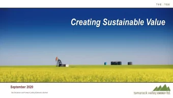 Creating Sustainable Value  September 2020  See Disclaimers and Forward-Looking Statements attached