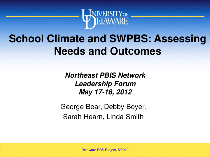 school climate and swpbs assessing needs and outcomes