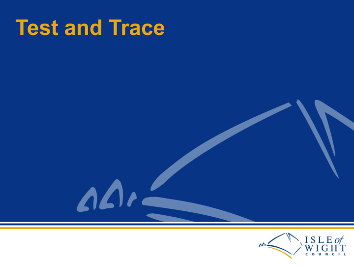 test and trace why is it important for us resident