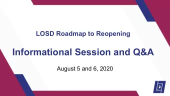Informational Session and Q&amp;A  August 5 and 6, 2020  Two Models, Same in Virtual Just All