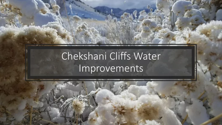 chekshani cliffs water