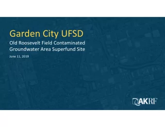 Garden City UFSD  Old Roosevelt Field Contaminated  Groundwater Area Superfund Site  June 11, 2019