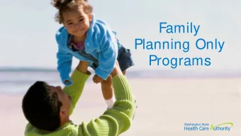 Family  Planning Only  Programs  Current Family Planning Only Programs  Family Planning Only