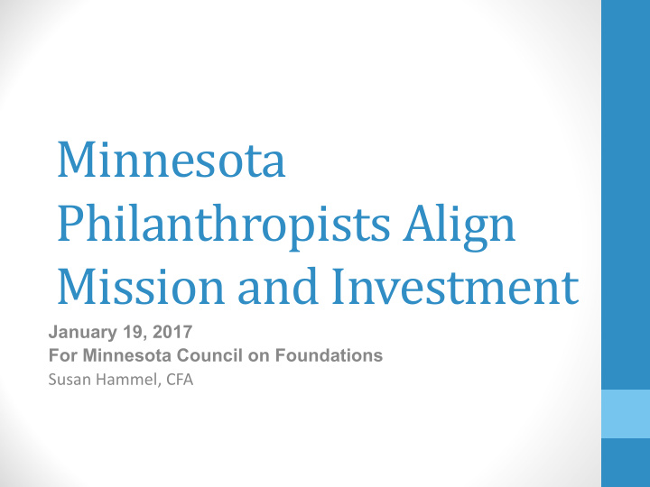 minnesota philanthropists align mission and investment