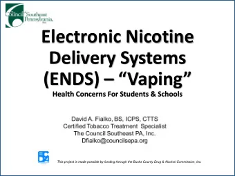 Electronic Nicotine  Delivery Systems (ENDS)  Vaping  Health Concerns For Students &amp;