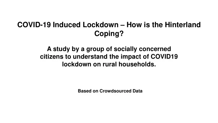 covid 19 induced lockdown how is the hinterland