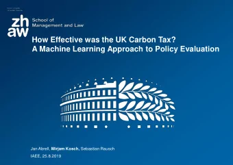 How Effective was the UK Carbon Tax?  A Machine Learning Approach to Policy Evaluation Jan Abrell,