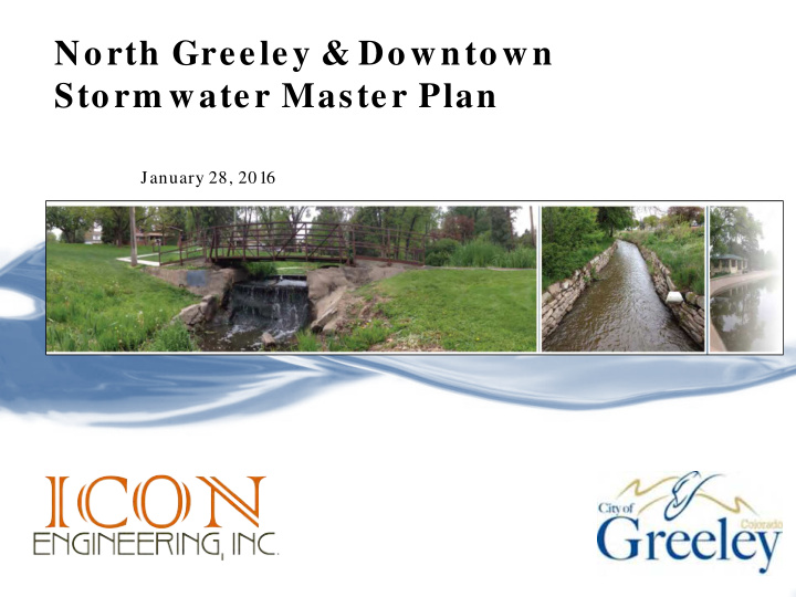 north greeley downtown storm water master plan