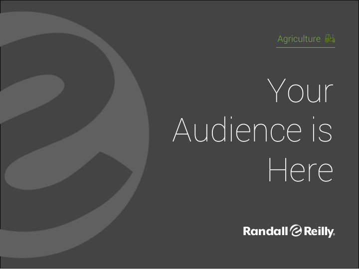 your audience is here how we work
