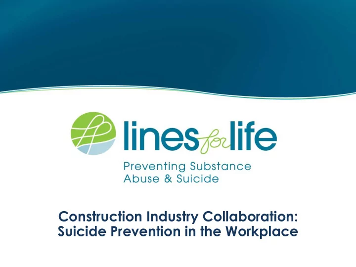 construction industry collaboration suicide prevention in