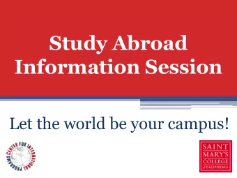 Study Abroad  Information Session  Let the world be your campus! # gaelsgoglobal  Seville, Spain