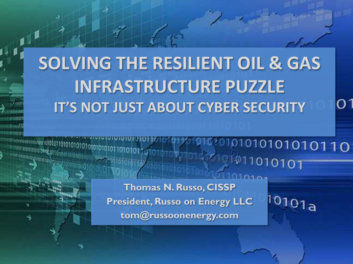 solving the resilient oil gas infrastructure puzzle