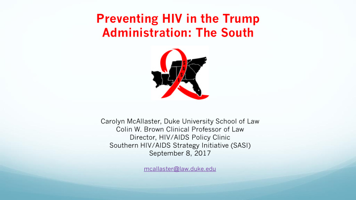 preventing hiv in the trump administration the south