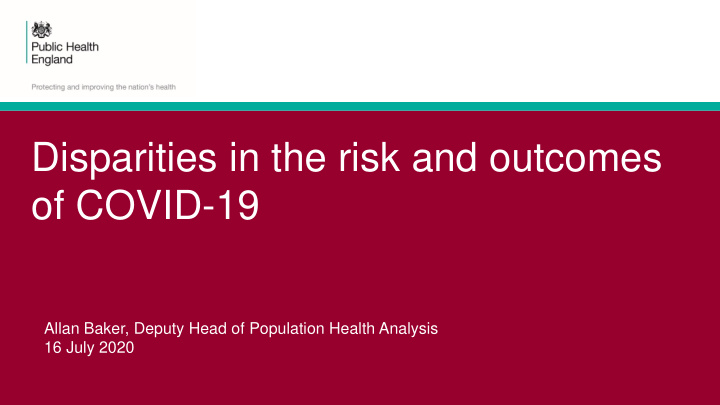 disparities in the risk and outcomes of covid 19