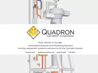 Picks, Shovels &amp; Cannabis:  Automated Extraction and Processing Solutions  Ancillary equipment,