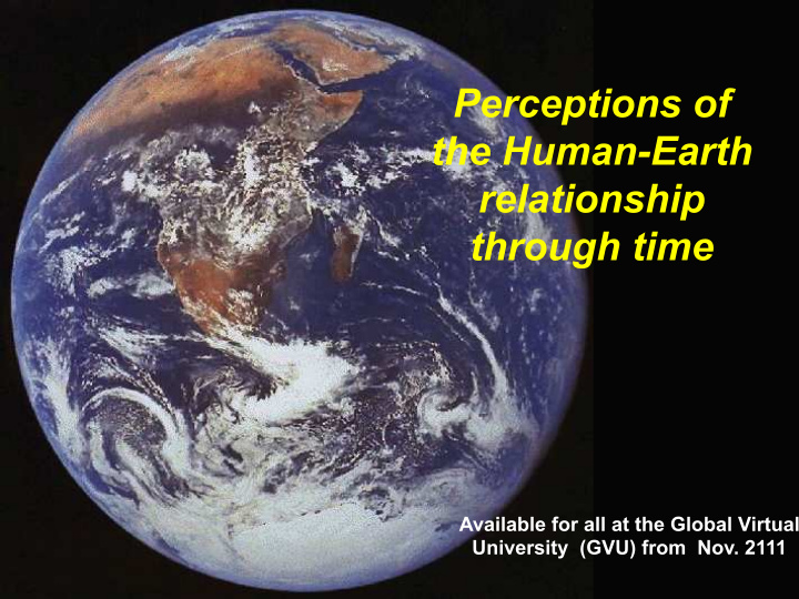 perceptions of the human earth relationship through time