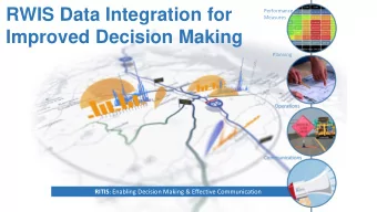 RWIS Data Integration for  Performance  Measures  Improved Decision Making  Planning  Operations