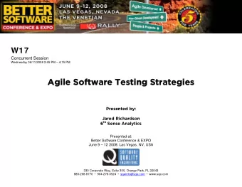 Agile Software Testing Strategies  Agile Software Testing Strategies  Presented by:  Jared