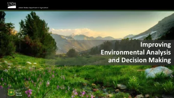 Improving  Environmental Analysis  and Decision Making  Forest  Service  Environmental Analysis and