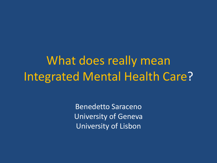 what does really mean integrated mental health care
