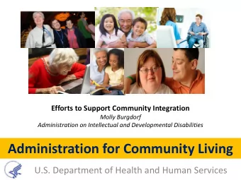 Administration for Community Living  U.S. Department of Health and Human Services  AIDD Overview