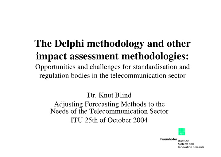 the delphi methodology and other impact assessment