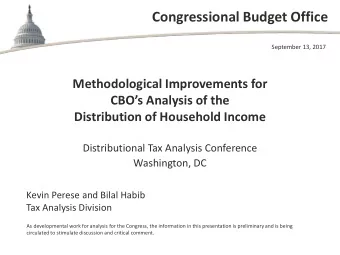Congressional Budget Office  September 13, 2017  Methodological Improvements for  CBOs Analysis