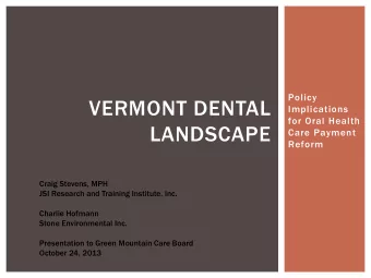 LANDSCAPE  Care Payment  Reform  Craig Stevens, MPH  JSI Research and Training Institute, Inc.