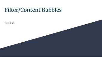 Filter/Content Bubbles  Tom Clark  Quick History  Search engines did not personalize information