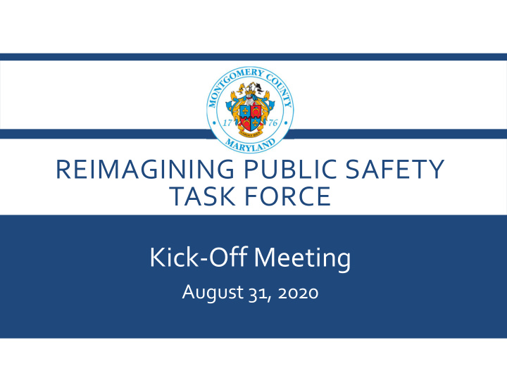 reimagining public safety task force kick off meeting