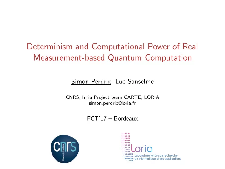 determinism and computational power of real measurement