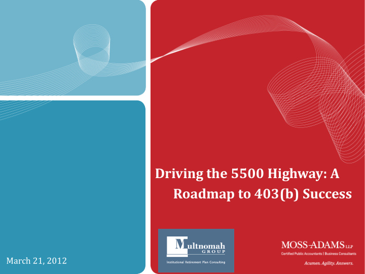 driving the 5500 highway a roadmap to 403 b success