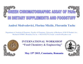 Andrei Medvedovici, Florina Mic  le, Florentin Tache  Department of Analytical Chemistry, Faculty