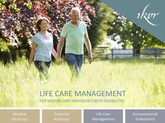 LIFE CARE MANAGEMENT  FOR SENIORS AND INDIVIDUALS WITH DISABILITIES  Supporting Seniors and the