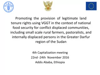 food security for conflict displaced communities,  including small scale rural farmers,