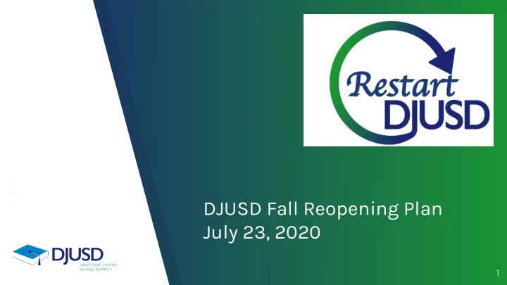 djusd fall reopening plan july 23 2020