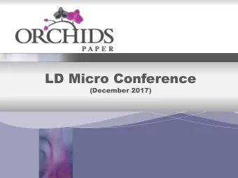 LD Micro Conference  (December 2017)  Cautionary Statements  Forward-Looking Statements  This