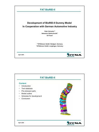 FAT BioRID-II  Development of BioRID-II Dummy Model  In Cooperation with German Automotive Industry