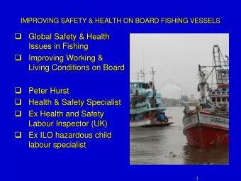 Improving Working &amp;  Living Conditions on Board    Peter Hurst    Health &amp;