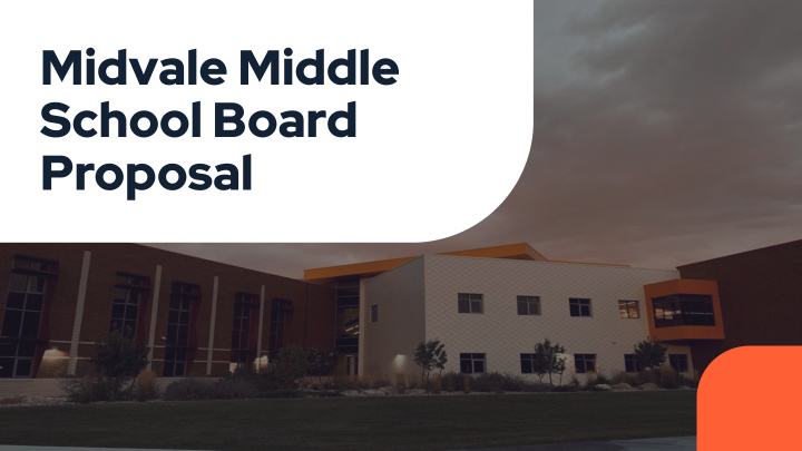 midvale middle school board proposal