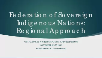 Fe d e ra tio n o f So ve re ig n  I  nd ig e no us Na tio ns:  Re g io na l Ap p ro a c h  AFN NAT