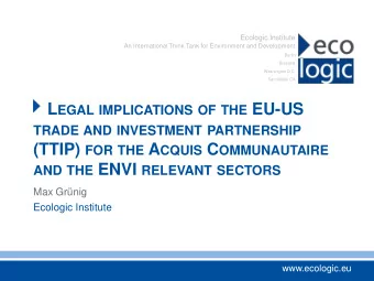 Areas of TTIP  and scope of study  market access  regulatory issues  shared global trade challenges