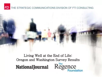 Li  Livin  ing Well at t  the  he End o  of Li  Life:  Oregon  on and Washingt  gton  on S  Survey