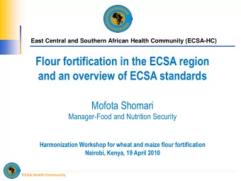 Mofota Shomari  Manager-Food and Nutrition Security  Harmonization Workshop for wheat and maize