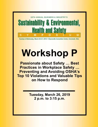 Workshop P  Passionate about Safety  Best  Practices in Workplace Safety   Preventing and