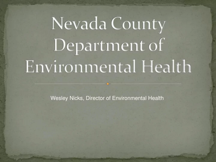 wesley nicks director of environmental health