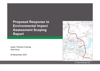 Proposed Response to  Environmental Impact  Assessment Scoping  Report  Lower Thames Crossing  Task