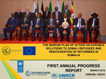 REPORT  MARCH 2018  NAIROBI, KENYA  Somalia Context  Over 2 million internally displaced persons
