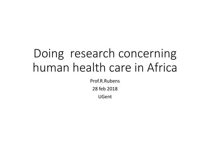 doing research concerning human health care in africa