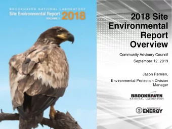 Environmental  Report  Overview  Community Advisory Council  September 12, 2019  Jason Remien,